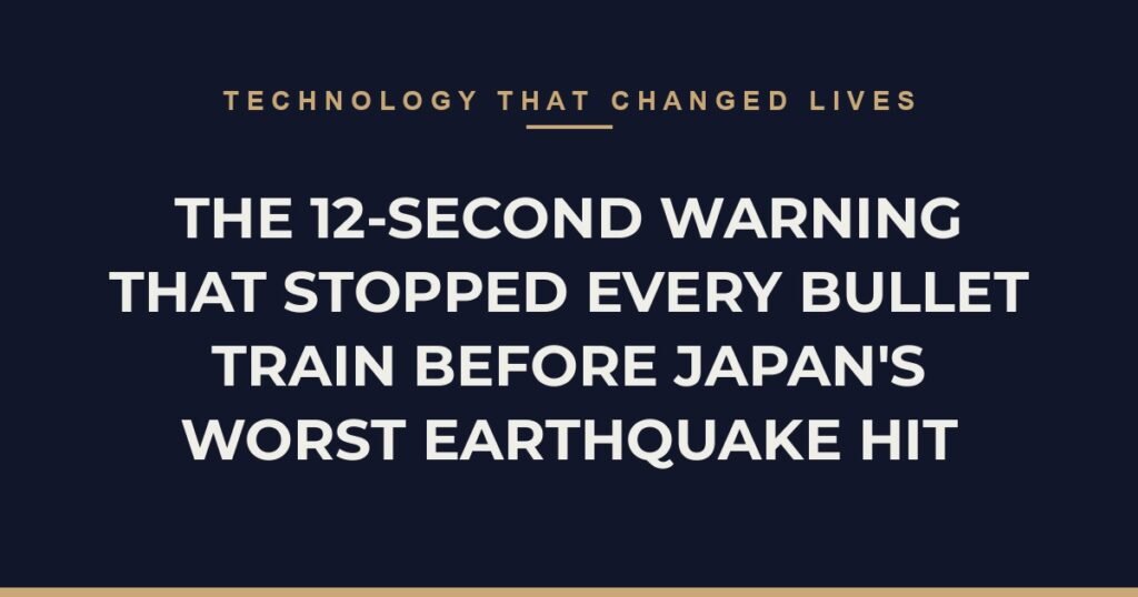The 12-Second Warning That Stopped Every Bullet Train Before Japan's Worst Earthquake Hit
