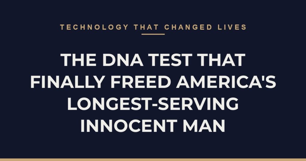 The DNA Test That Finally Freed America's Longest-Serving Innocent Man